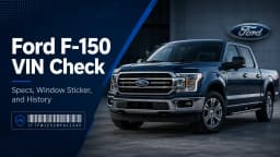 Ford F-150 VIN Check: A Used Truck Buyer's Guide